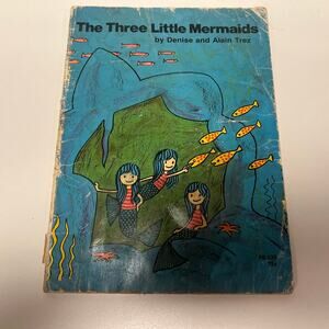 Rare The Three Little Mermaids by Denise & Alain Trez, 1973 VINTAGE